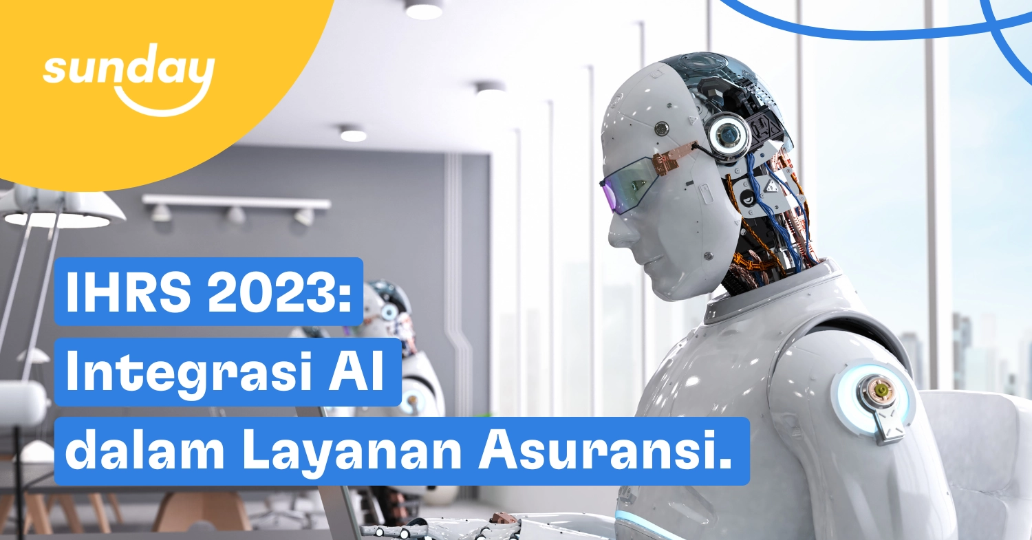 Sunday Indonesia, platform full-stack insurtech memperkenalkan fitur terbaru berbasis teknologi artificial intelligence (AI) mereka bernama Doctor AI dalam Indonesia Human Resources Summit (IHRS) 2023.
