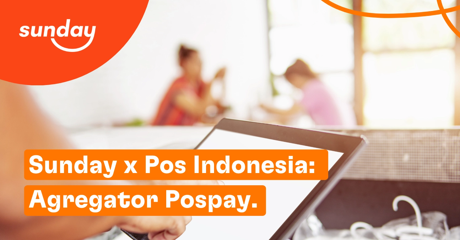 Kolaborasi Sunday dan Pos Indonesia Permudah Pelanggan Pospay Beli Asuransi yang Terjangkau