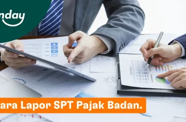 Lapor SPT Tahunan Badan hanya menggunakan satu jenis formulir, yaitu formulir SPT 1771. Simak cara lapornya di sini!