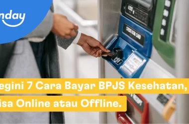 Ada 7 cara bayar BPJS Kesehatan, termasuk lewat m-banking, minimarket, atau e-commerce.