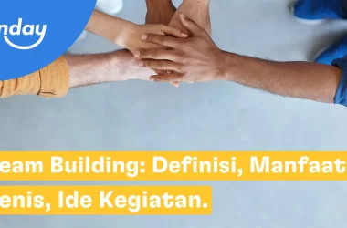 Team building adalah sebuah usaha berkelanjutan yang menggunakan interaksi sehari-hari, latihan, dan strategi formal lainnya untuk membangun sebuah tim yang kompak dan kooperatif.