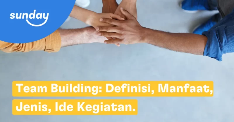 Team building adalah sebuah usaha berkelanjutan yang menggunakan interaksi sehari-hari, latihan, dan strategi formal lainnya untuk membangun sebuah tim yang kompak dan kooperatif.